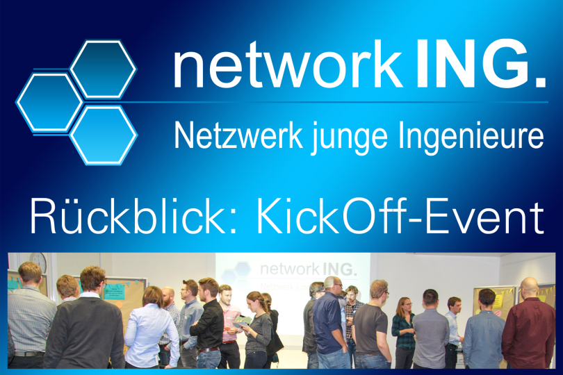 Netzwerk junge Ingenieure: Rückblick auf das KickOff-Event am 18. Oktober