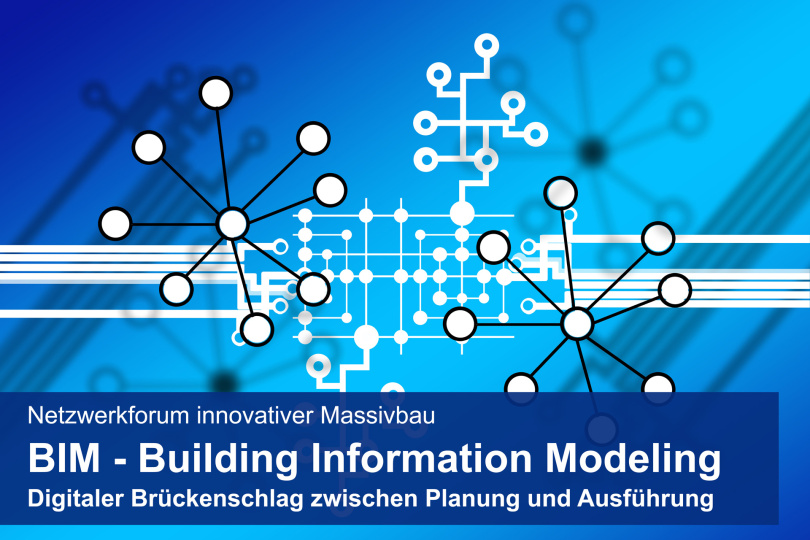 BIM - Digitaler Brückenschlag zwischen Planung und Ausführung - 21. November - München