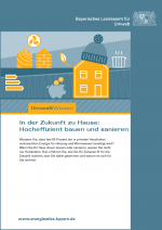 Broschüre "In der Zukunft zu Hause: Hocheffizient bauen und sanieren"