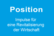 Positionspapier zur Revitalisierung der Wirtschaft