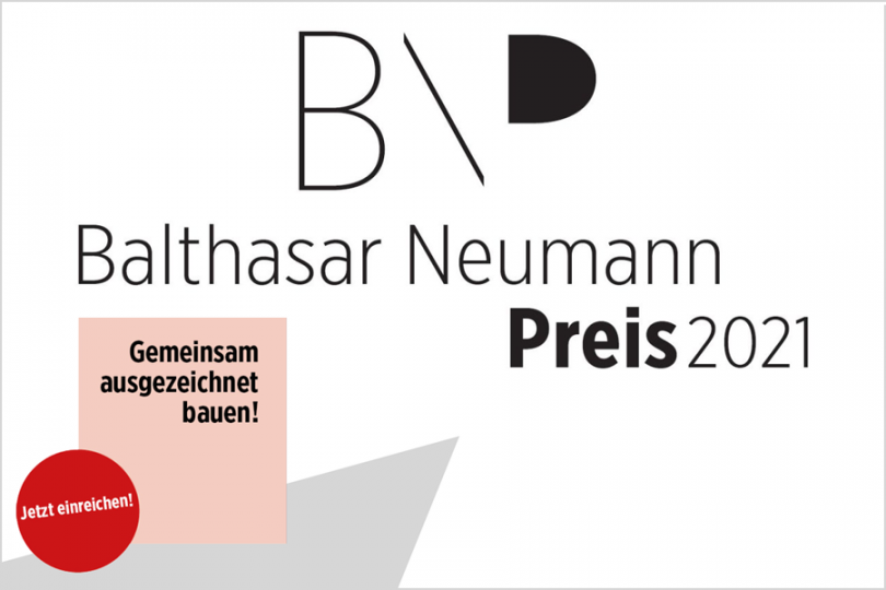 Balthasar-Neumann-Preis 2021 ausgelobt