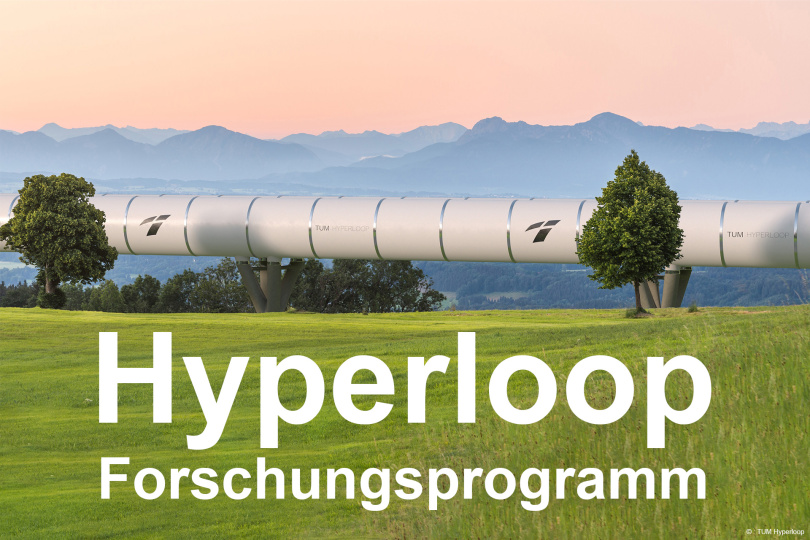 TUM startet Hyperloop-Forschungsprogramm