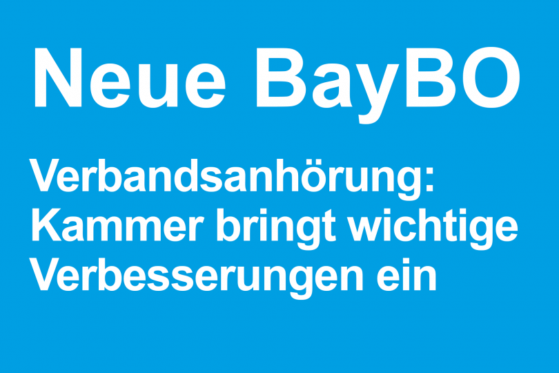 Neue BayBO: Bayerische Ingenieurekammer-Bau bringt wichtige Verbesserungen ein