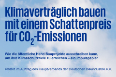 Impulspapier: Klimaverträglich bauen mit einem Schattenpreis für CO2-Emissionen
