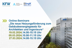 Die neue Heizungsförderung zum Gebäudeenergiegesetz für Architekten und Ingenieure - 19.02., 05. und 27.03.2024 - Online - Kostenfrei