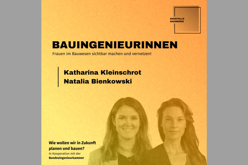 Podcast Baustelle Bauwesen mit Katharina Kleinschrot und Natalia Bienkowski von der Initiative „Bauingenieurinnen“