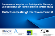 Klare Regeln zum Auftragswert bei Planungsleistungen am Bau: Gutachten bestätigt Rechtskonformität eines alternativen Beschaffungskonzepts