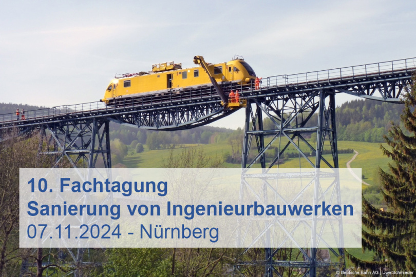 10. Fachtagung zur Sanierung von Ingenieurbauwerken - 07.11.2024 - Nürnberg - Ermäßigung für Mitglieder