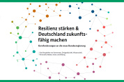 Resilienz stärken & Deutschland zukunftsfähig machen