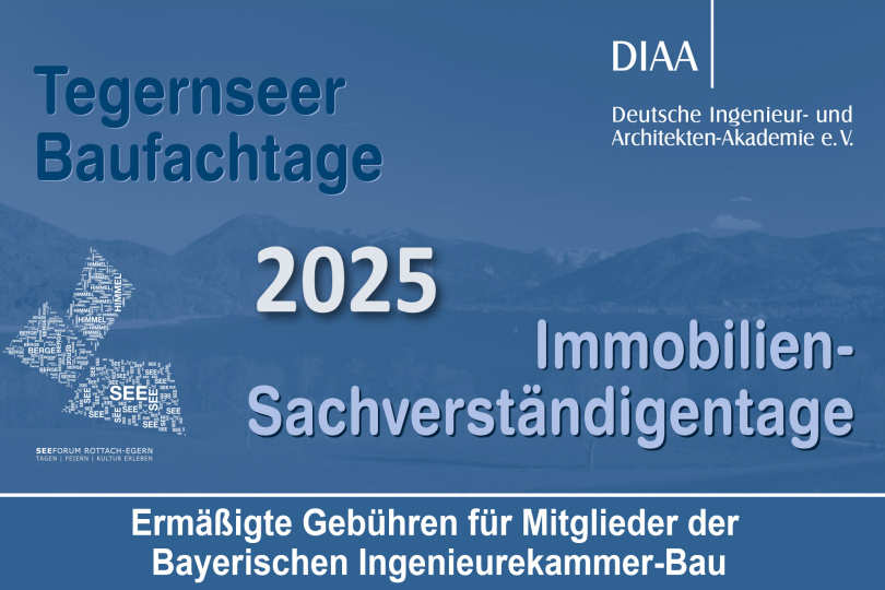 Tegernseer Baufach- und Immobiliensachverständigentage - 15.-17.05.2025 - Rottach-Egern