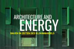 Ausstellung: Architecture &amp; Energy - Bauen in Zeiten des Klimawandels - 22.10.-29.11.2026 - Coburg - Kostenfrei!