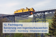 12. Fachtagung zur Sanierung von Ingenieurbauwerken - 19.11.2026 - Nürnberg - Mitgliederrabatt - Ausgebucht! 