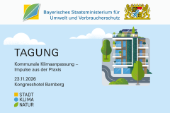 Tagung: Kommunale Klimaanpassung - Impulse aus der Praxis - 23.11.2026 - Bamberg - Kostenfrei!