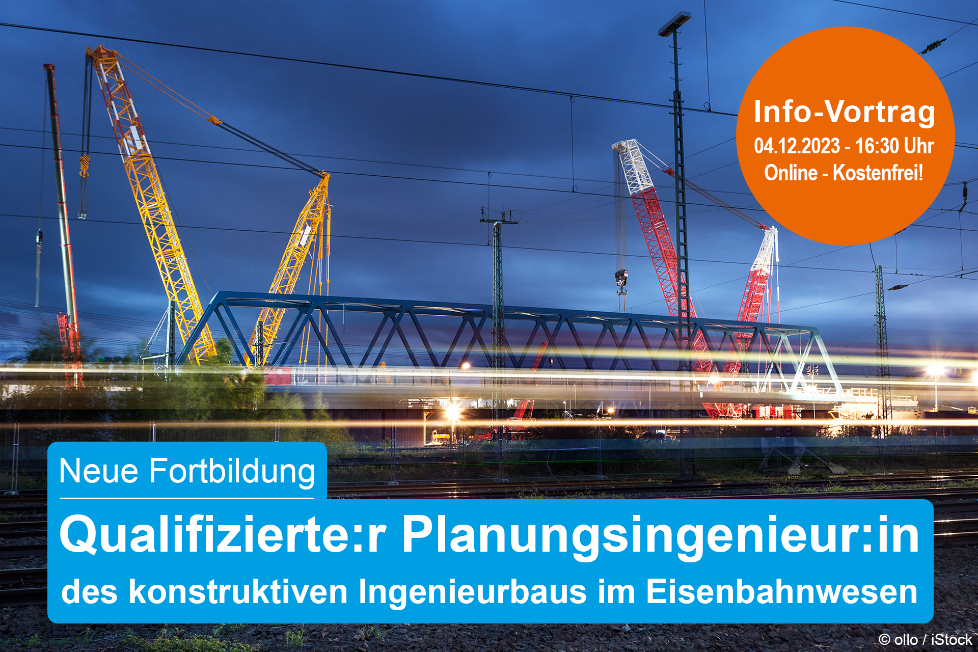 Info-Vortrag Lehrgang Qualifizierte:r Planungsingenieur:in des konstruktiven Ingenieurbaus im Eisenbahnwesen  (Online)