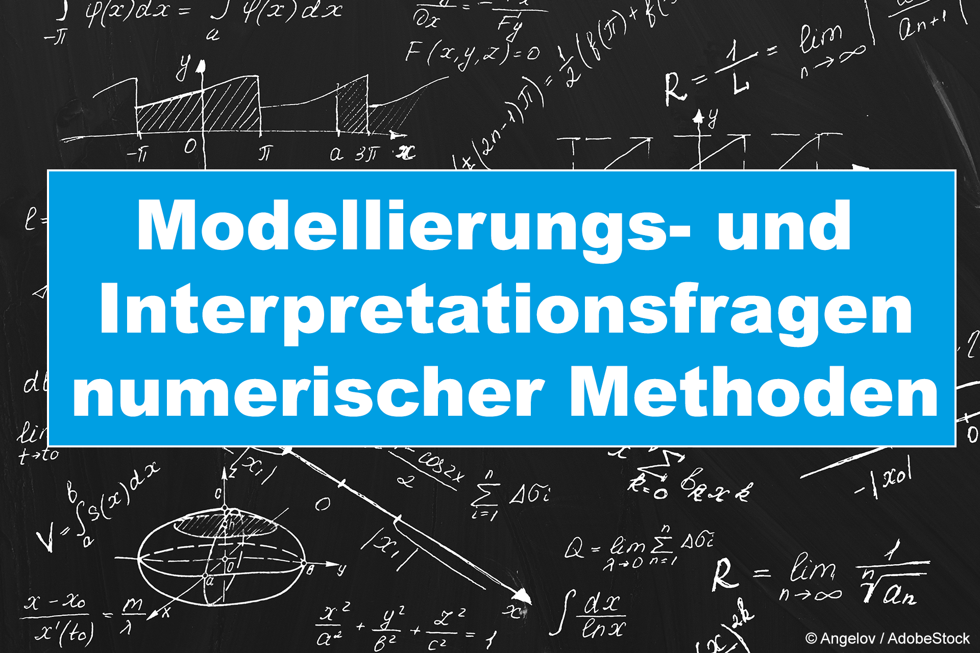 Modellierungs- und Interpretationsfragen numerischer Methoden - 21.09.2023 - München