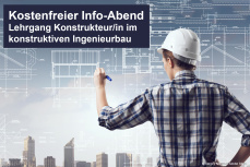 Info-Vortrag: Lehrgang Konstrukteur/in im konstruktiven Ingenieurbau - 07.11.2022 - Online - Kostenfrei!