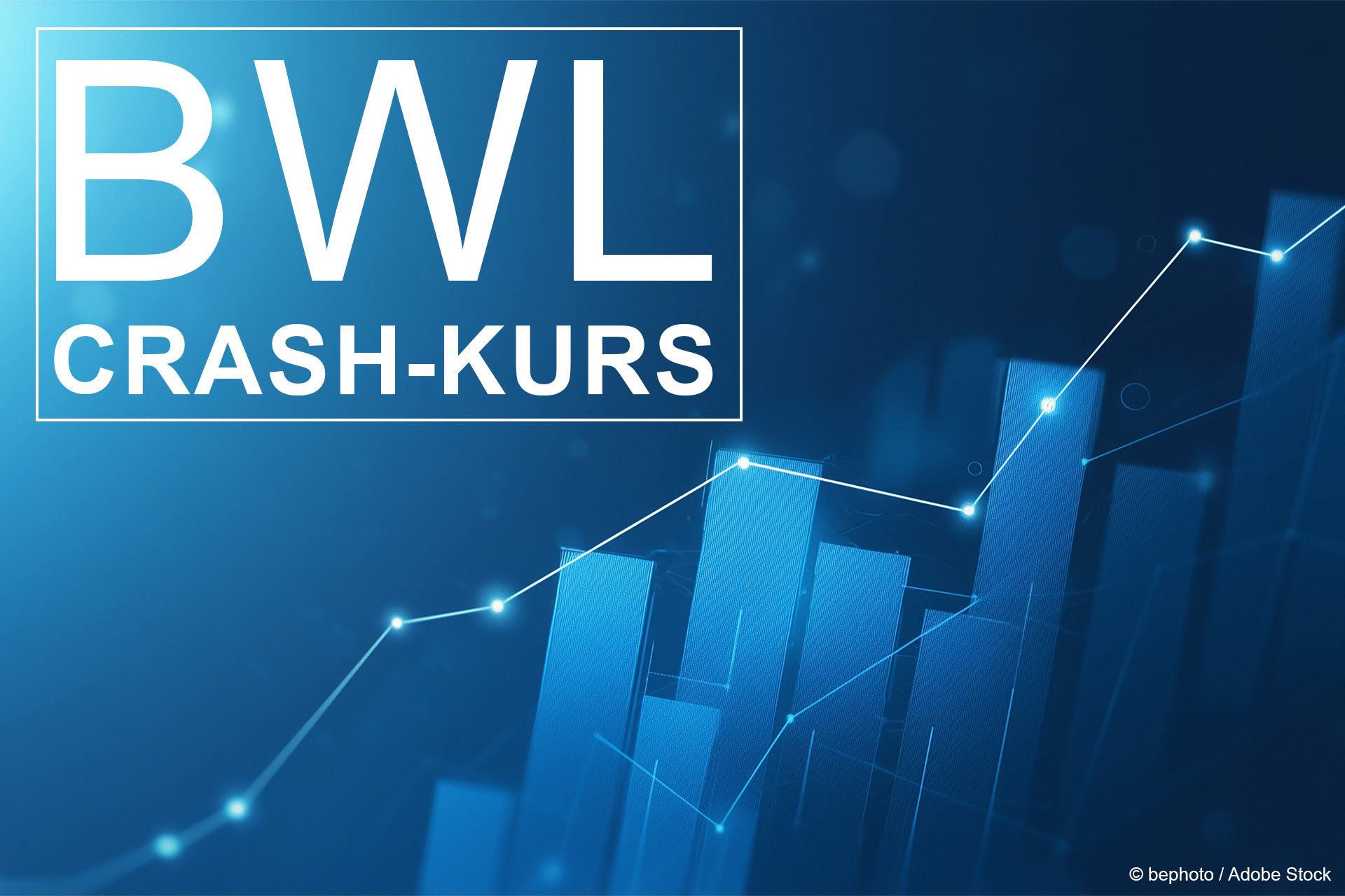 Betriebswirtschaft (BWL) – Crash-Kurs für technische und kaufmännische Tätigkeiten  - 17.02.2025