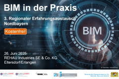 BIM und Nachhaltigkeit: Verantwortungsvolle Zusammenarbeit - 26.06.2025 - Eltersdorf/Erlangen - Kostenfrei!