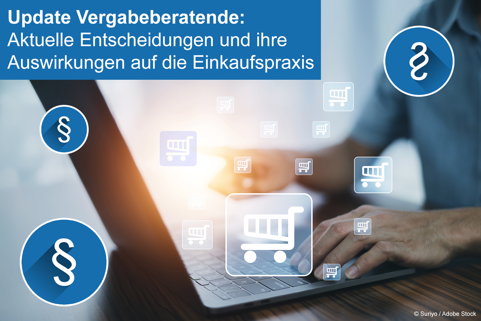 Update Vergabeberatende: Die wichtigsten Entscheidungen f&uuml;r Ihre Einkaufspraxis im letzten Jahr
