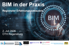 BIM im Wandel: Wie gelingt Transformation mit BIM - technisch, organisatorisch und kulturell? - 02.07.2026 - Regensburg