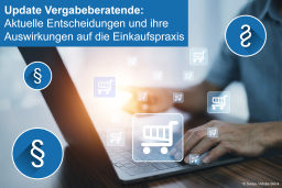 Update Vergabeberatende 2026: Aktuelle Entscheidungen und ihre Auswirkungen auf die Einkaufspraxis 