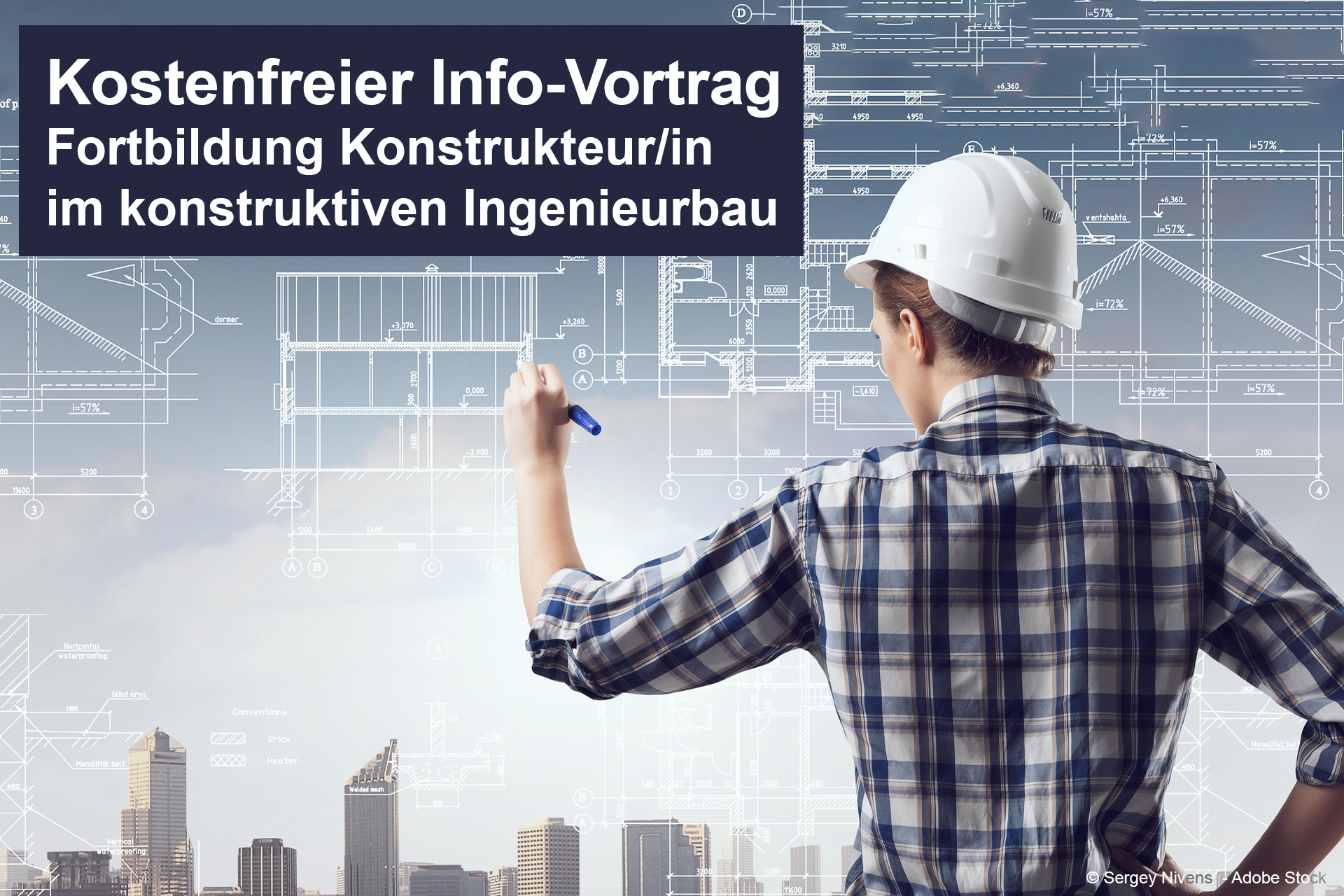 Info-Vortrag Lehrgang Konstrukteur/in im konstruktiven Ingenieurbau (Online)