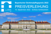 Verleihung Bayerischer Denkmalpflegepreis 2022- 15.09.2022 - Schloss Schleißheim