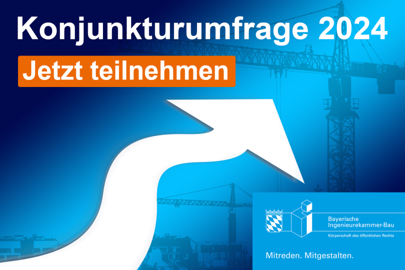Konjunkturumfrage 2024 der Bayerischen Ingenieurekammer-Bau - Jetzt mitmachen!