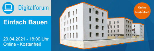 Digitalforum: Einfach bauen - 29.04.2021 - Online - Kostenfrei