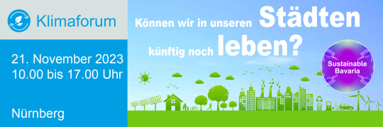 5. Klimaforum: Können wir in unseren Städten künftig noch leben? - 21.11.2023 - Nürnberg