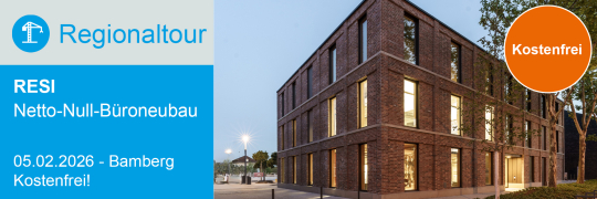 Regionaltour: RESI - Netto-Null-Büroneubau - 05.02.2026 - Bamberg - Kostenfrei!