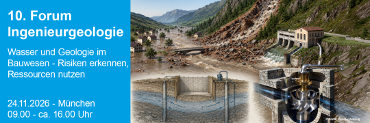 10. Forum Ingenieurgeologie: Wasser und Geologie im Bauwesen - 24.11.2026 - München